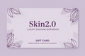 Skin2.0 Gift Card - Skin2.0